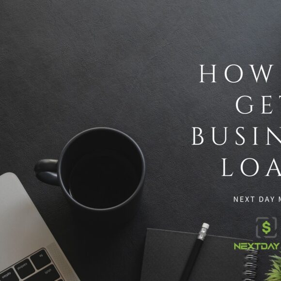 4 Reasons Why Should You Take Small Business Loan from Next Day MCA